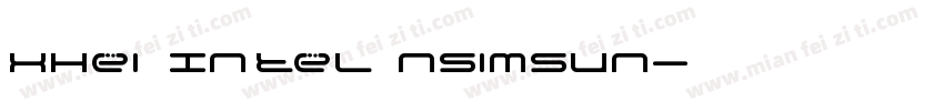 XHei Intel NSimSun字体转换